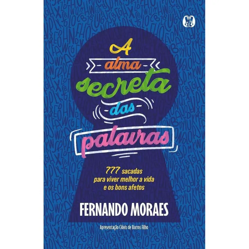 A Alma Secreta Das Palavras
