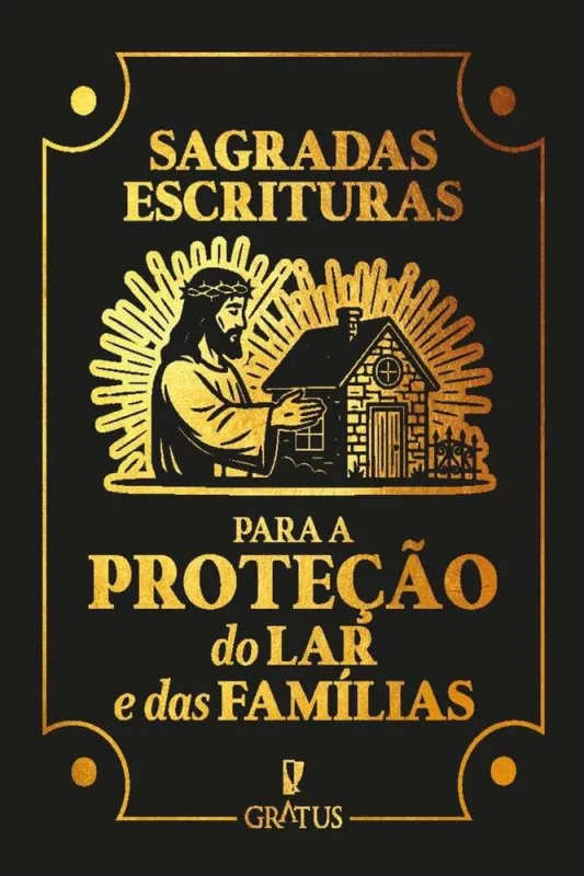 Sagradas Escrituras Para A Proteção Do Lar E Das Famílias - LC - Livros