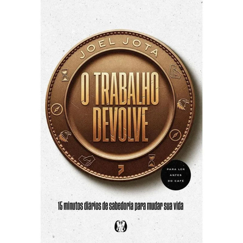 O Trabalho Devolve