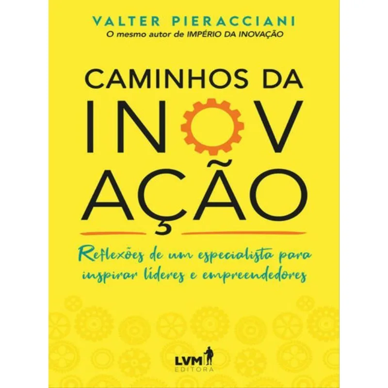 CAMINHOS DA INOVAÇÃO