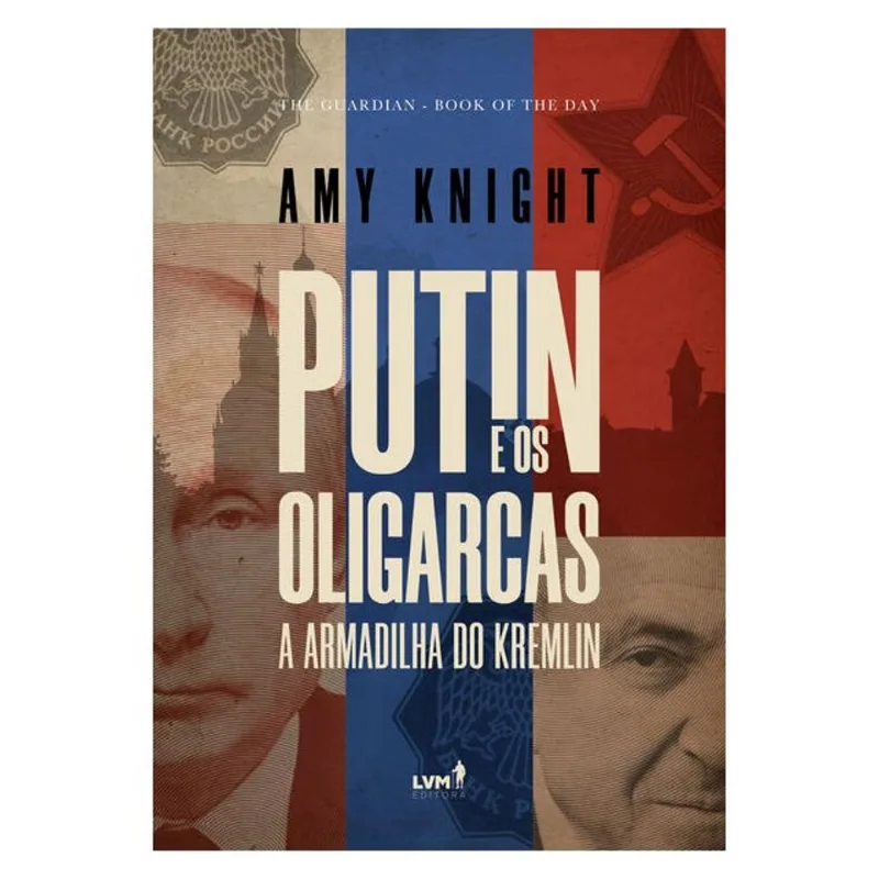 PUTIN E OS OLIGARCAS
