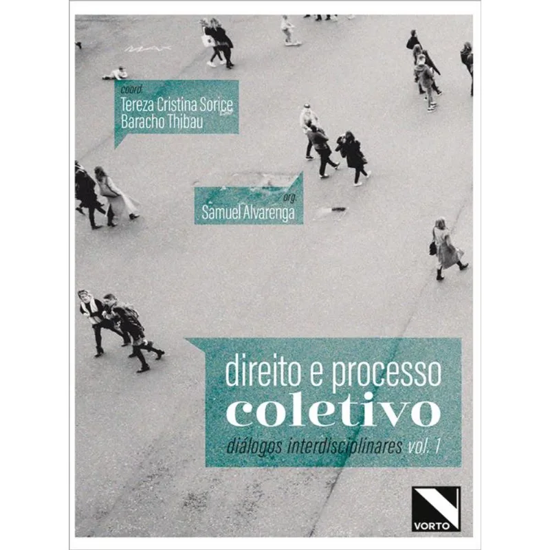 DIREITO E PROCESSO COLETIVO