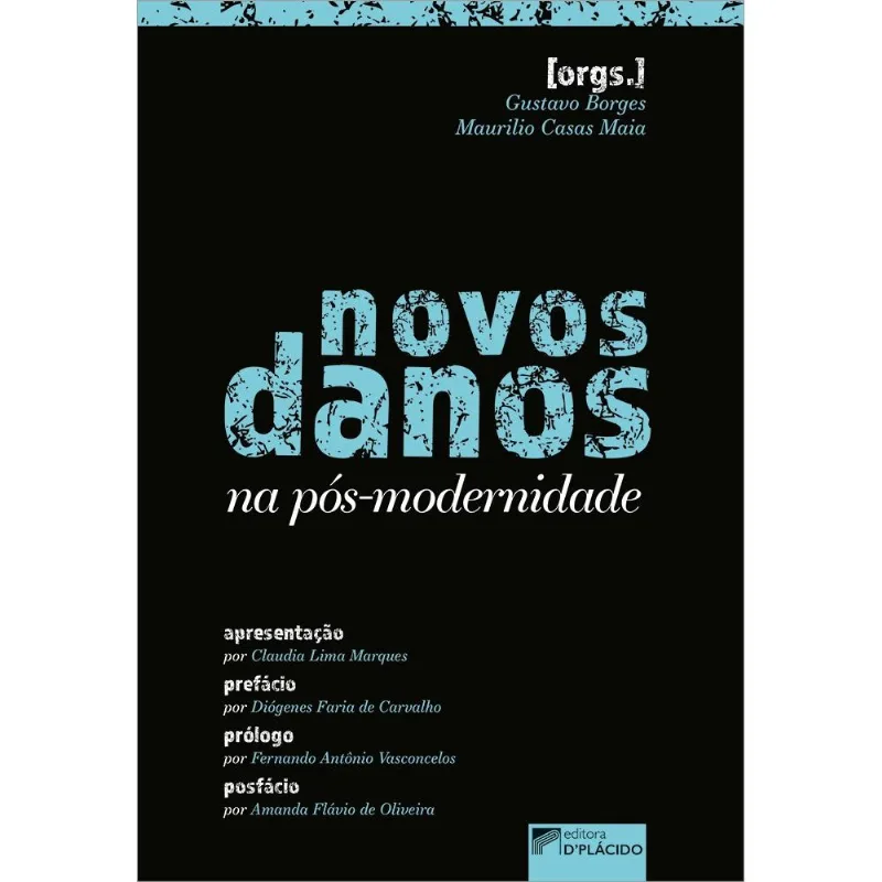 NOVOS DANOS NA PÓS-MODERNIDADE