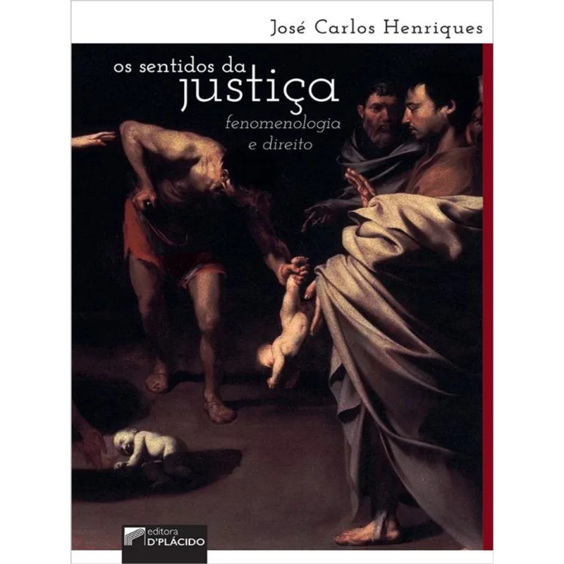 OS SENTIDOS DA JUSTIÇA