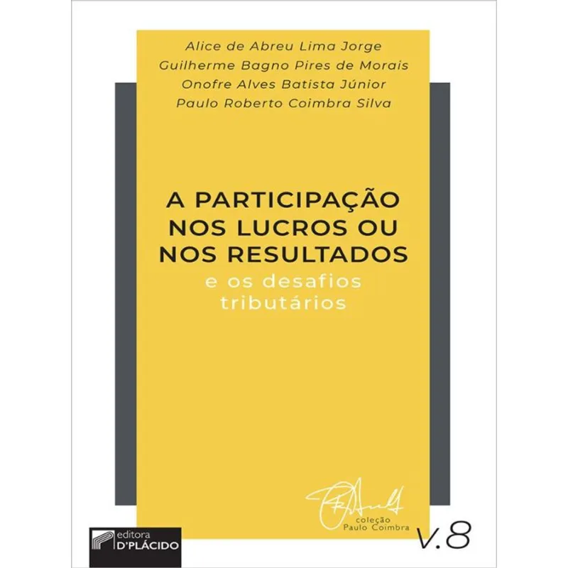 A PARTICIPAÇÃO NOS LUCROS OU NOS RESULTADOS E OS DESAFIOS TRIBUTÁRIOS