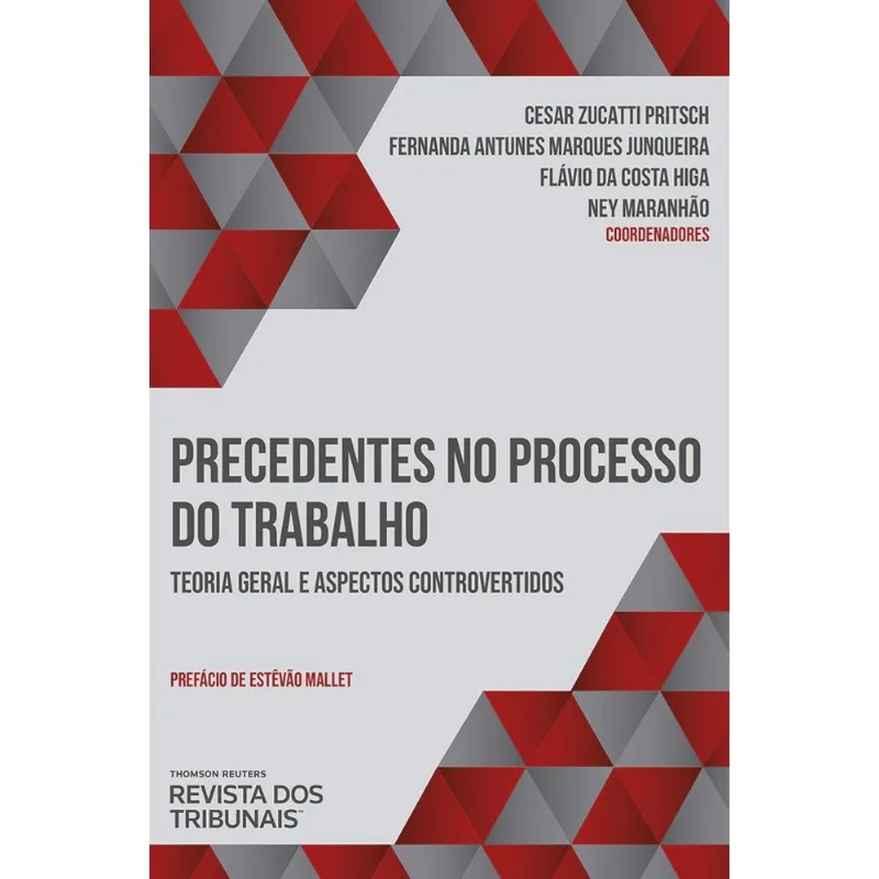PRECEDENTES NO PROCESSO DO TRABALHO - 2020