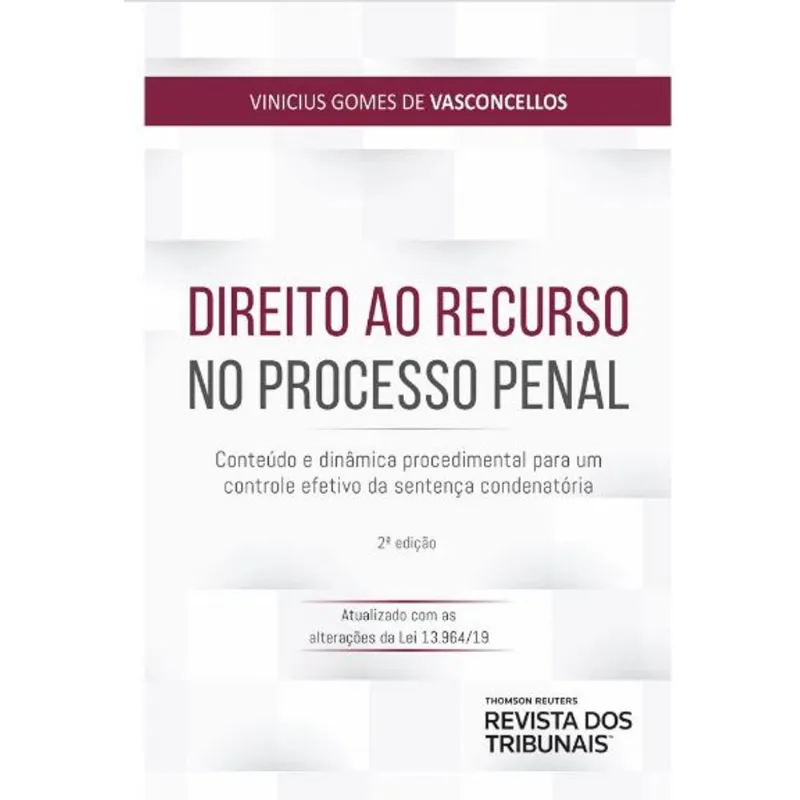 DIREITO AO RECURSO NO PROCESSO PENAL - 2020