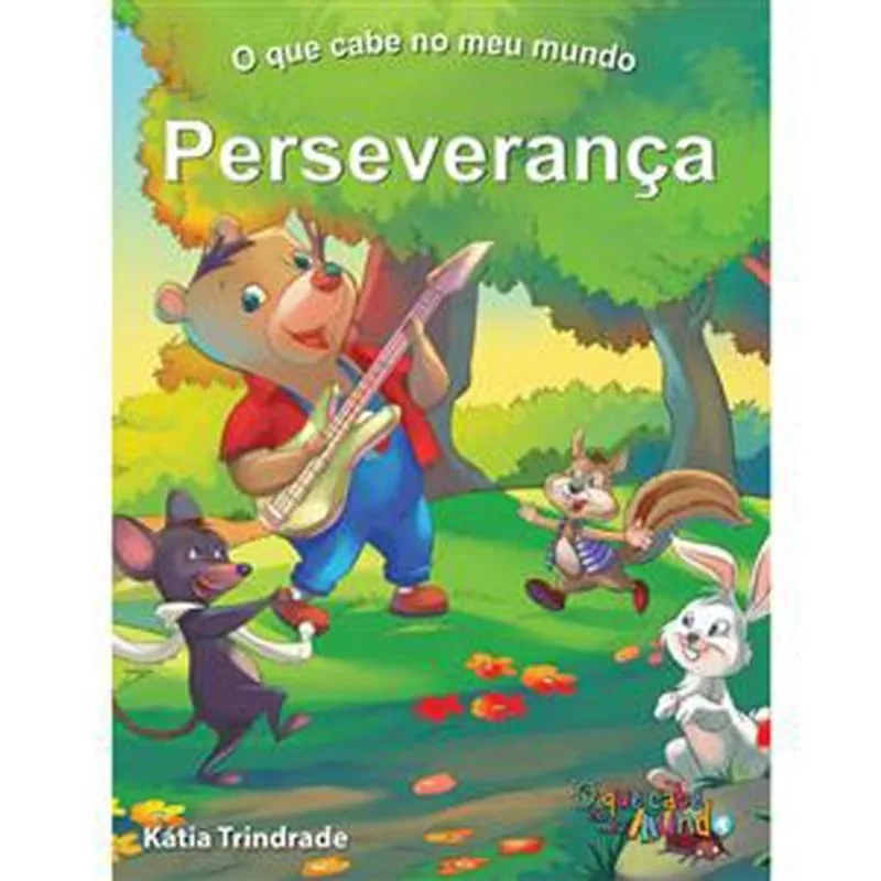 Livro O Que Cabe No Meu Mundo Perseverança Book Bom Bom (MP)
