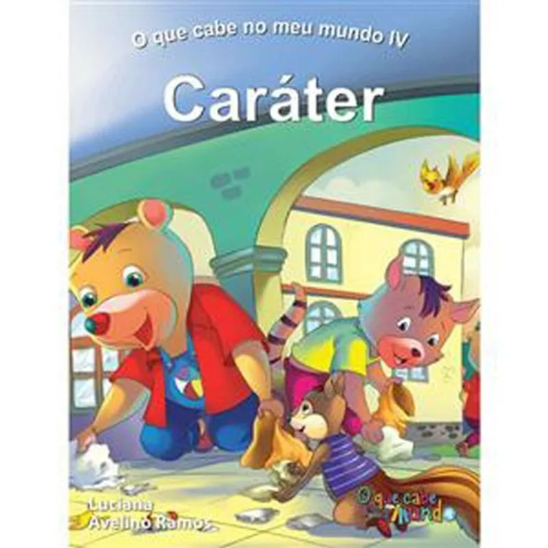 Livro O Que Cabe No Meu Mundo Iv Caráter Bom Bom Books (MP)