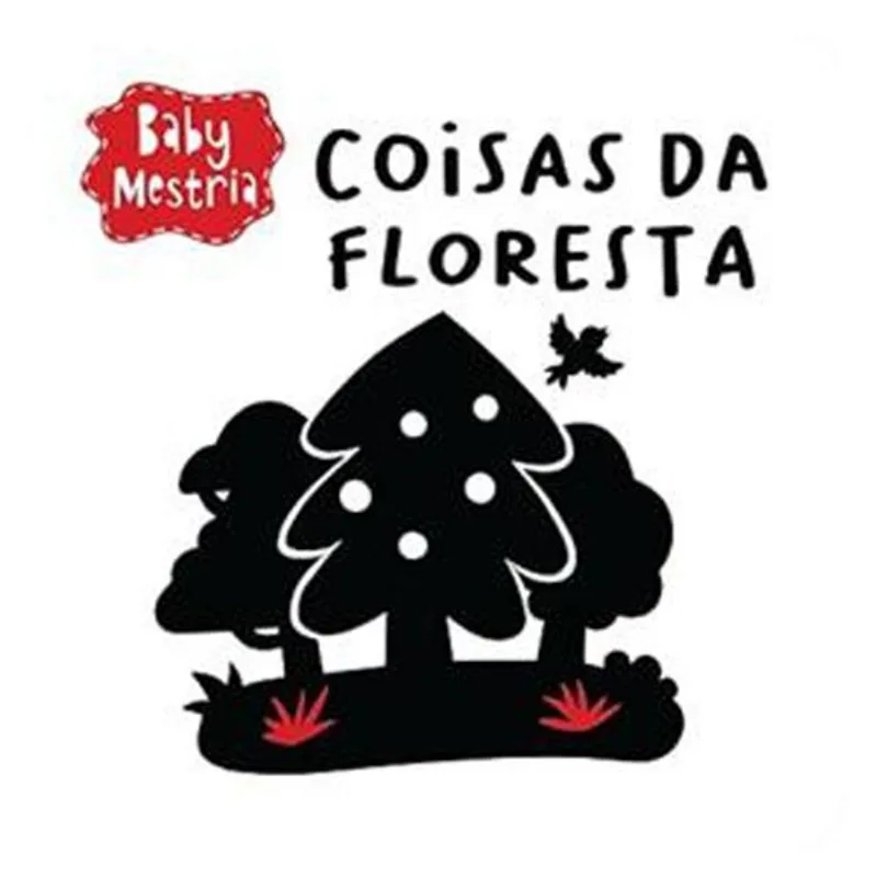 Livro Baby Mestria Coisas Da Floresta Bom Bom Books (MP)