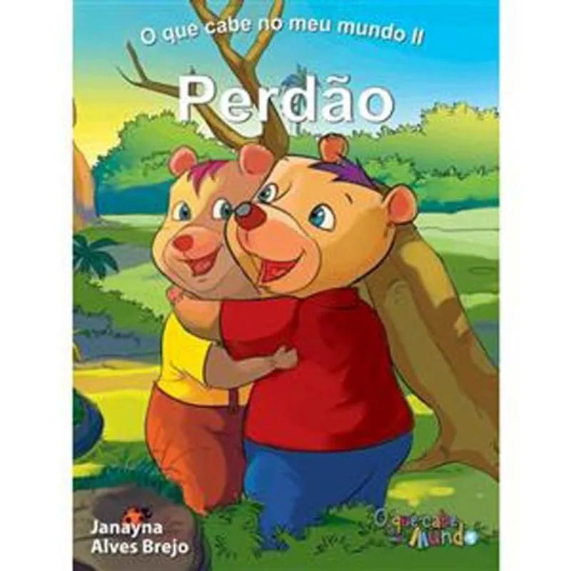 Livro O Que Cabe No Meu Mundo Ii Perdão Bom Bom Books (MP)