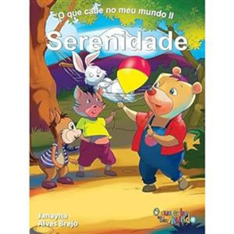 Livro O Que Cabe No Meu Mundo Serenidade Bom Bom Books (MP)