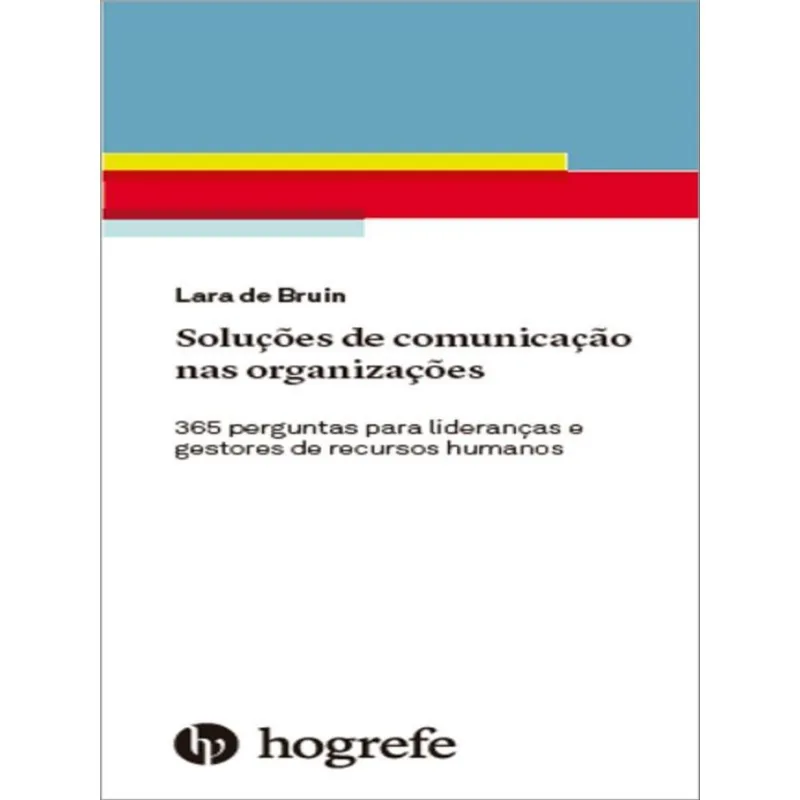 SOLUÇÕES DE COMUNICAÇÃO NAS ORGANIZAÇÕES