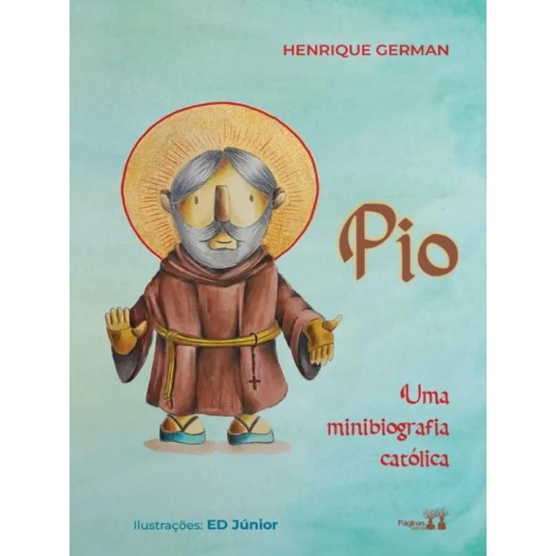 PIO - UMA MINIBIOGRAFIA CATÓLICA