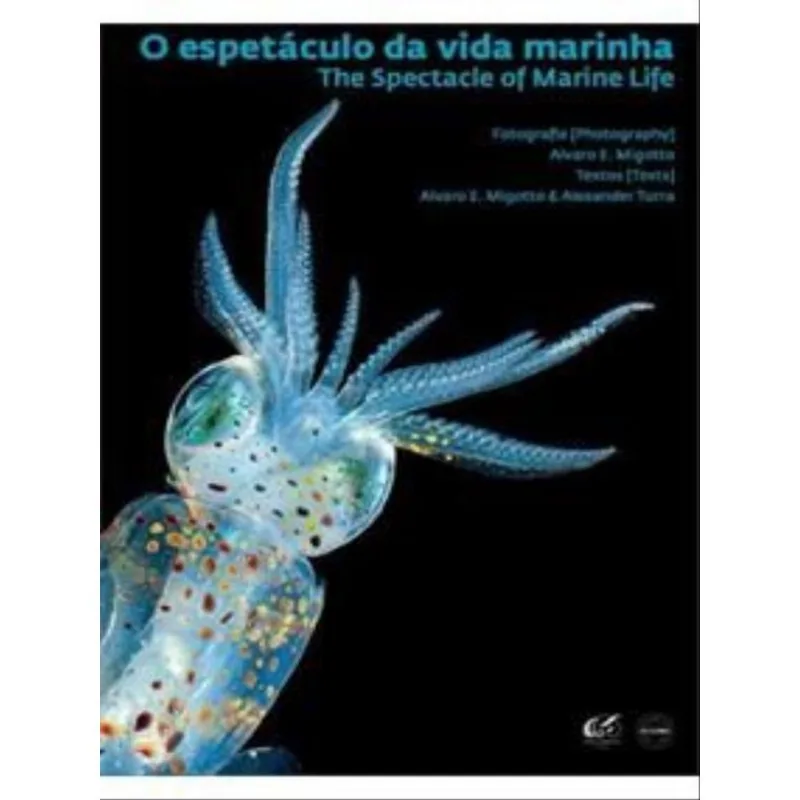O ESPETÁCULO DA VIDA MARINHA - THE SPECTACLE OF MARINE LIFE