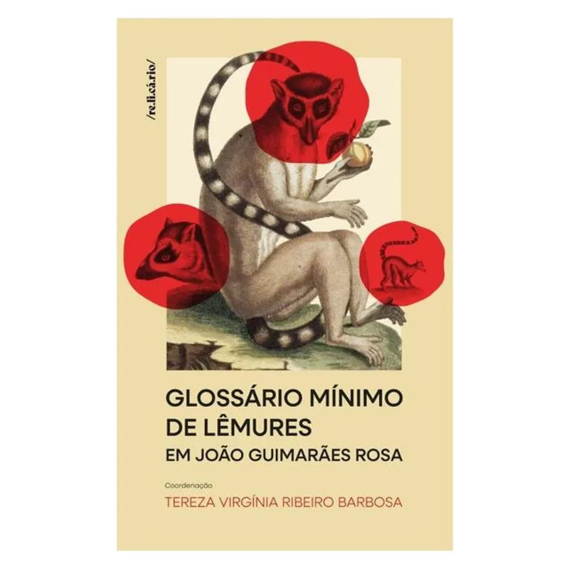 GLOSSÁRIO MÍNIMO DE LÊMURES EM JOÃO GUIMARÃES ROSA
