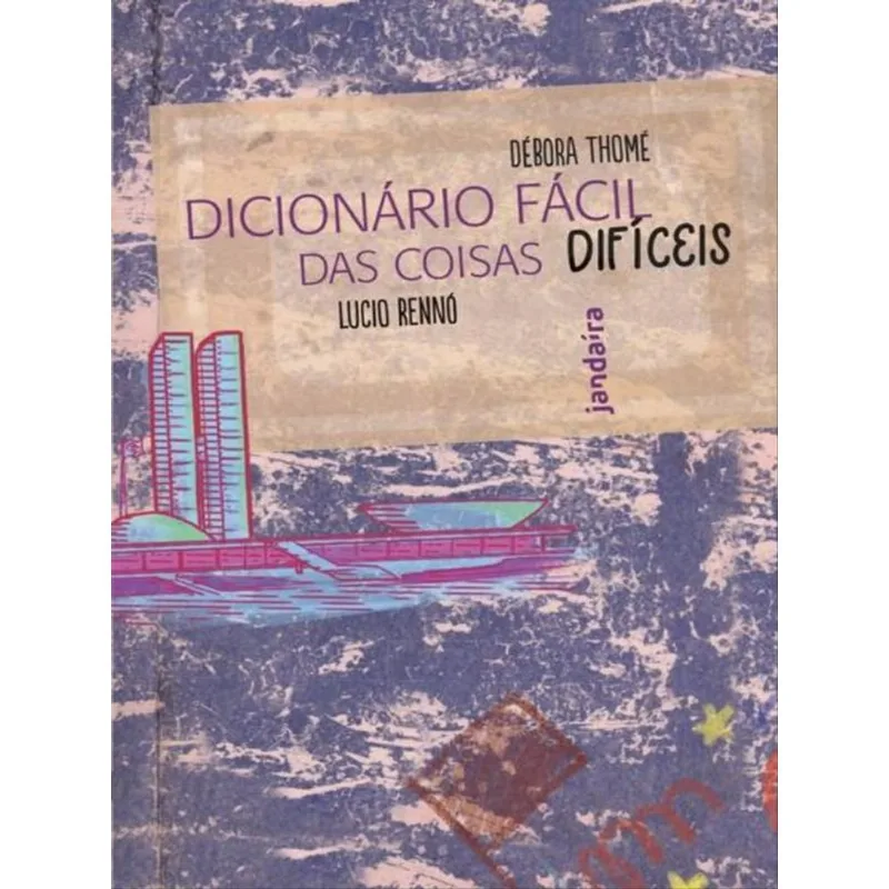 DICIONÁRIO FÁCIL DAS COISAS DIFÍCEIS