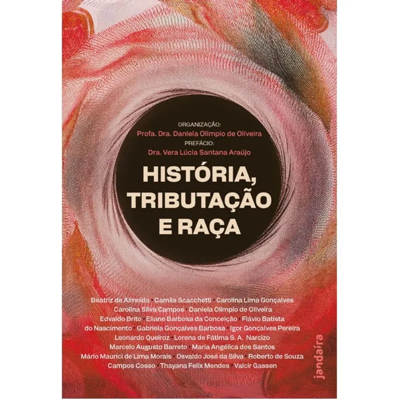 HISTÓRIA, TRIBUTAÇÃO E RAÇA