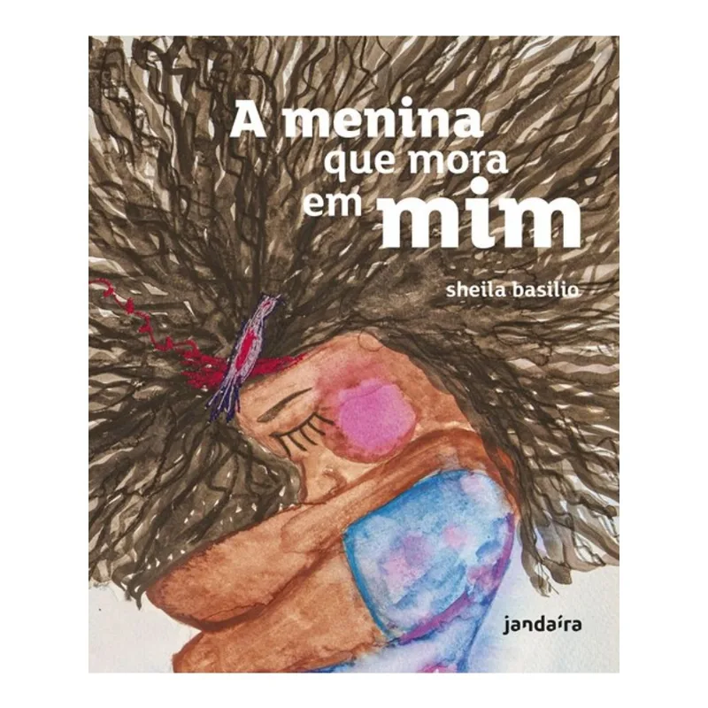 A MENINA QUE MORA EM MIM