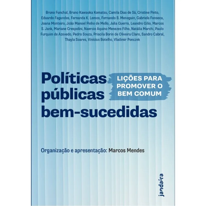 POLÍTICAS PÚBLICAS BEM-SUCEDIDAS