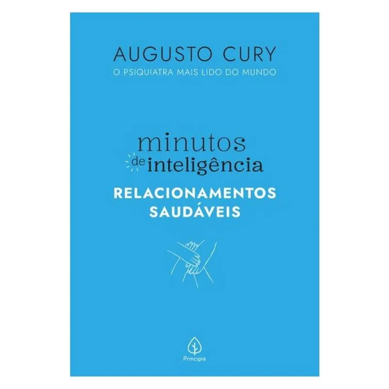 MINUTOS DE INTELIGÊNCIA: RELACIONAMENTOS SAUDÁVEIS