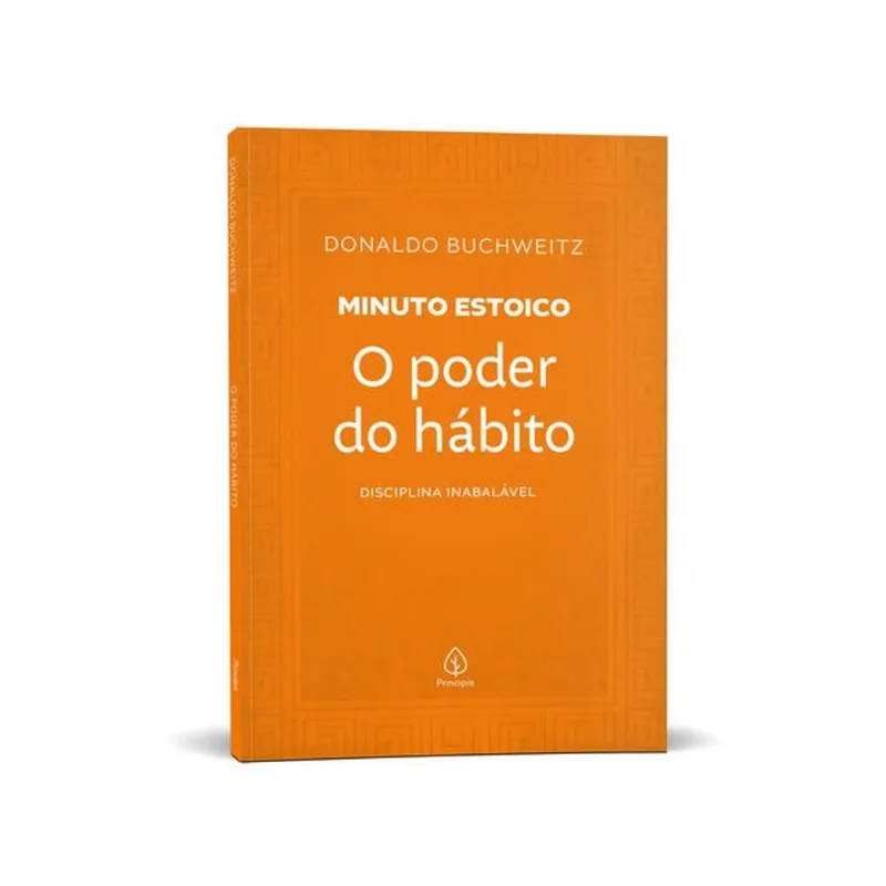 O PODER DO HÁBITO - COLEÇÃO MINUTO ESTOICO