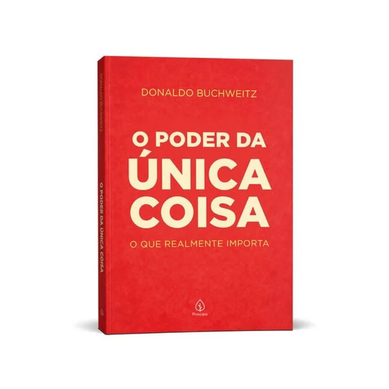O PODER DA ÚNICA COISA