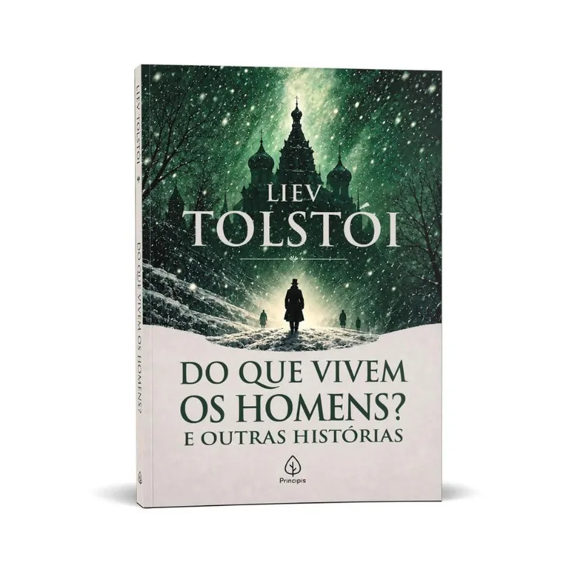 Do Que Vivem Os Homens? E Outras Histórias
