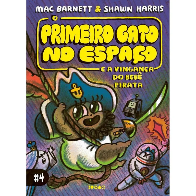 O Primeiro Gato No Espaço E A Vingança Do Bebê Pirata 4