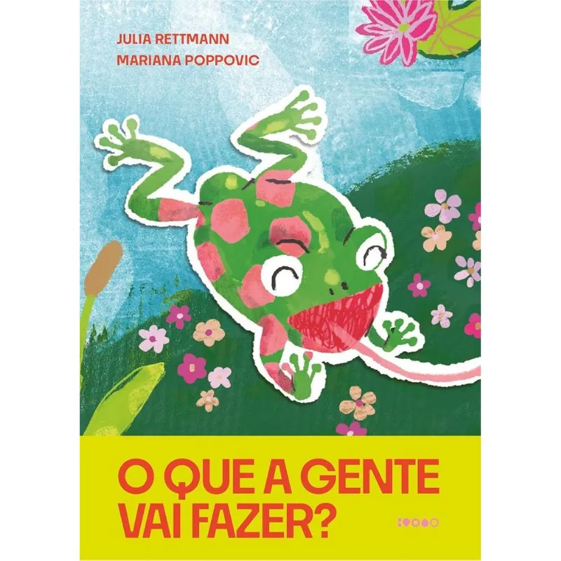 O Que A Gente Vai Fazer?