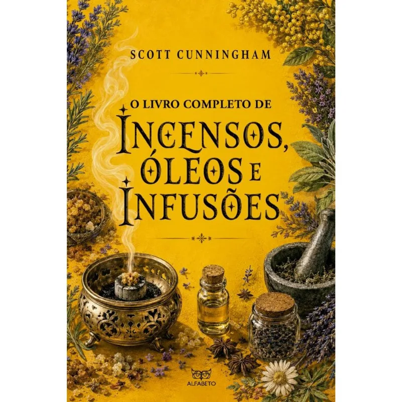 O Livro Completo De Incensos, Óleos E Infusões