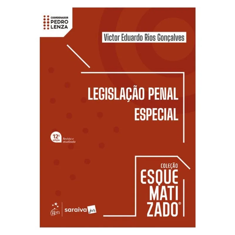 LEGISLAÇÃO PENAL ESPECIAL - COLEÇÃO ESQUEMATIZADO - 12ª EDIÇÃO 2026