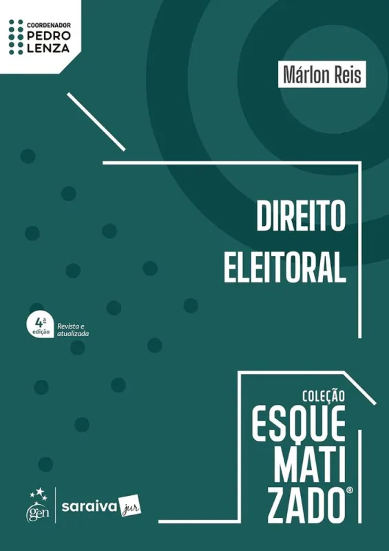 Direito Eleitoral Esquematizado - LC
