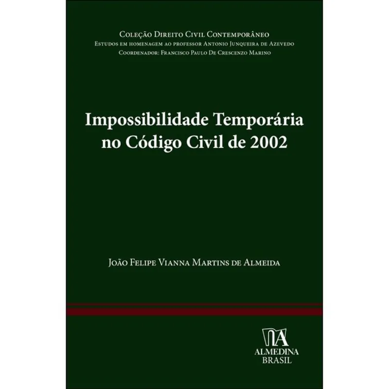 IMPOSSIBILIDADE TEMPORÁRIA NO CÓDIGO CIVIL DE 2002