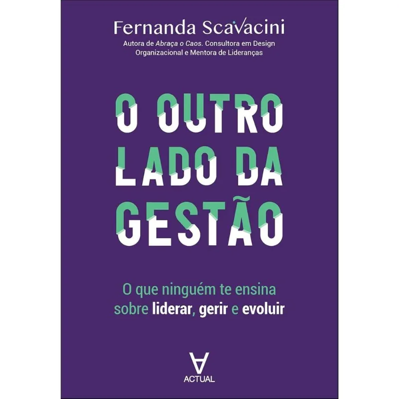 O Outro Lado Da Gestão