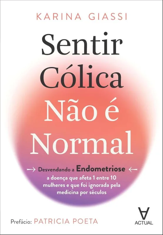 Sentir Cólica Não É Normal - LC - Livros