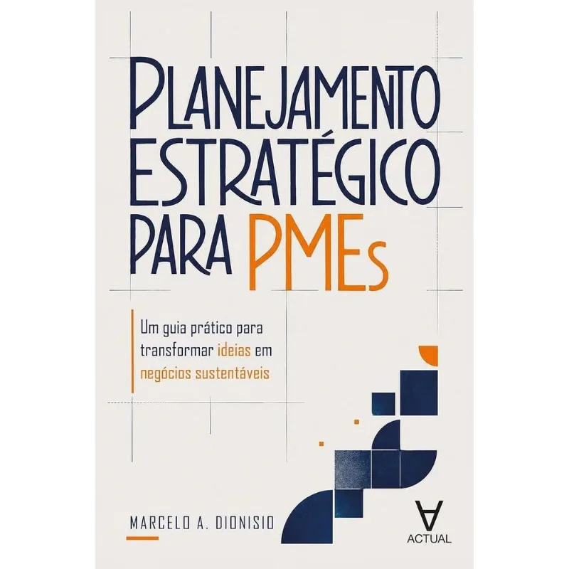 Planejamento Estratégico Para Pmes