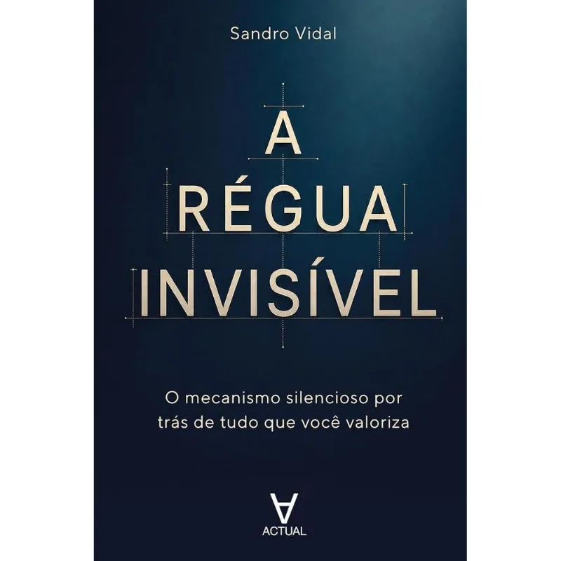 A Régua Invisível