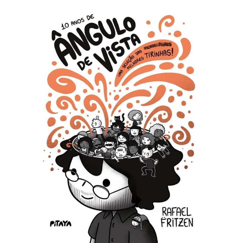 10 Anos De Ângulo De Vista: Uma Seleção Das Melhores Tirinhas!