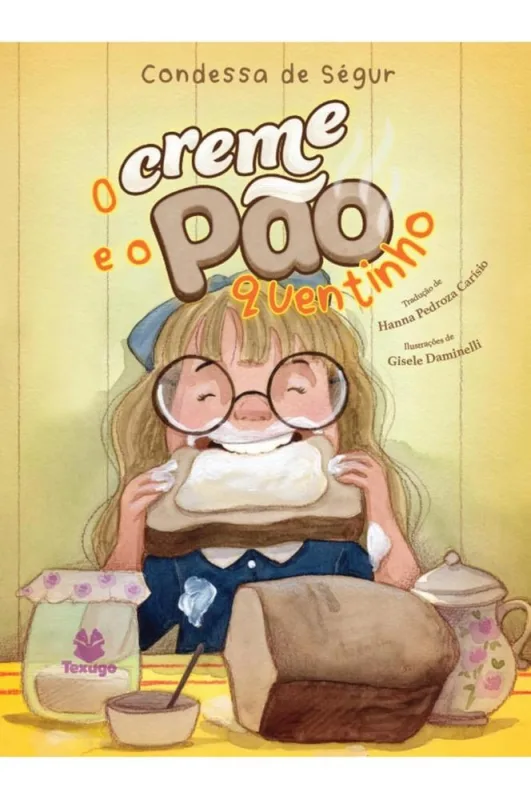 O Creme E O Pão Quentinho - LC - Livros