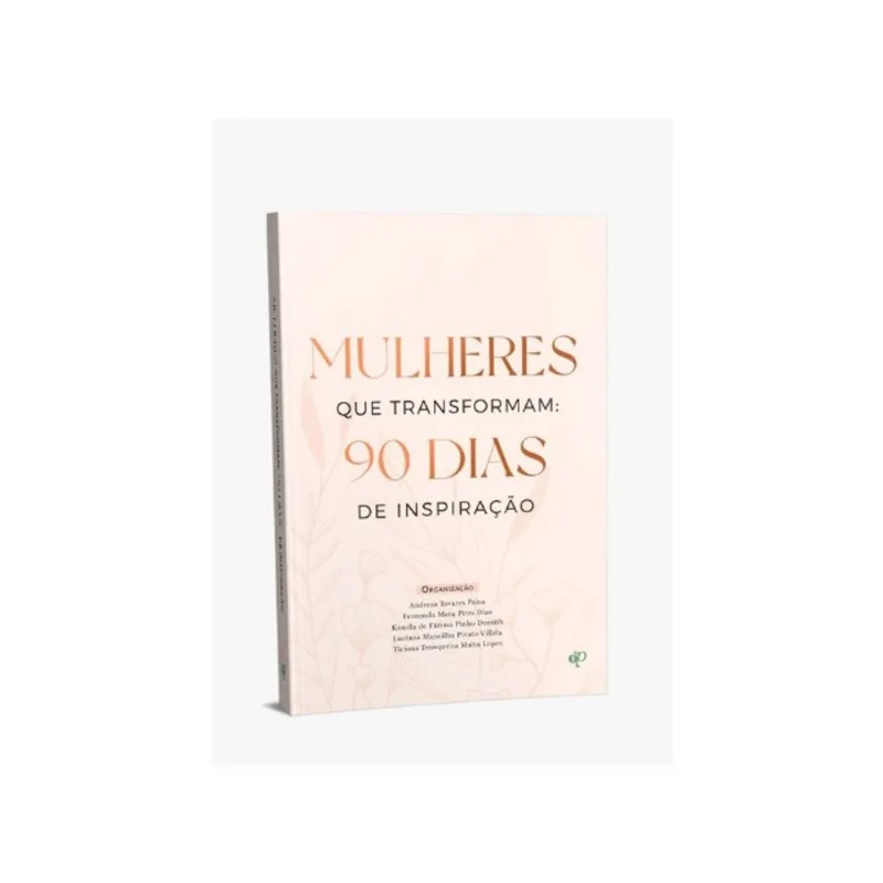 MULHERES QUE TRANSFORMAM