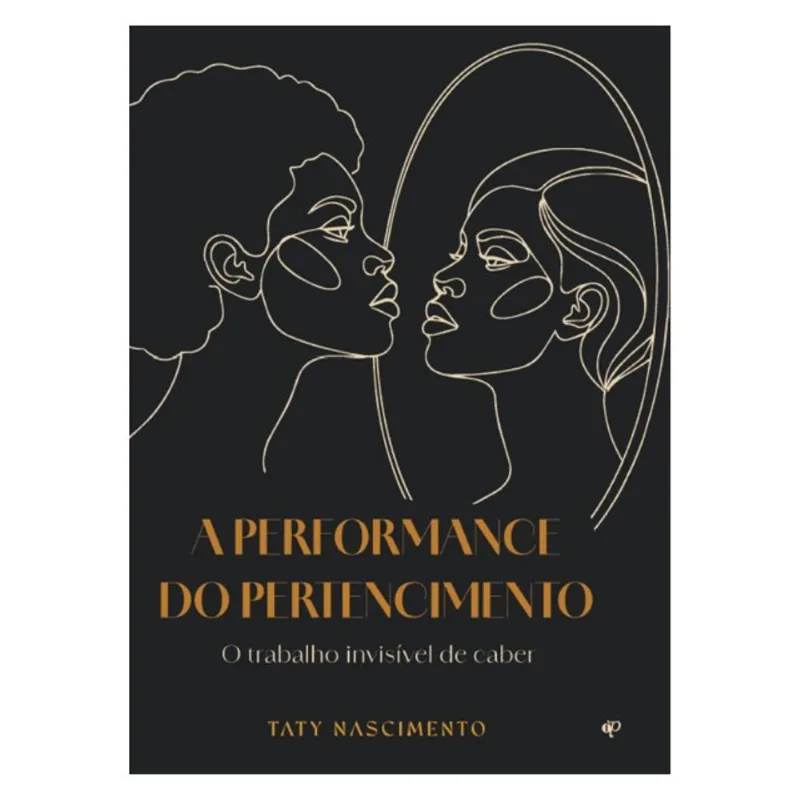 A PERFORMANCE DO PERTENCIMENTO