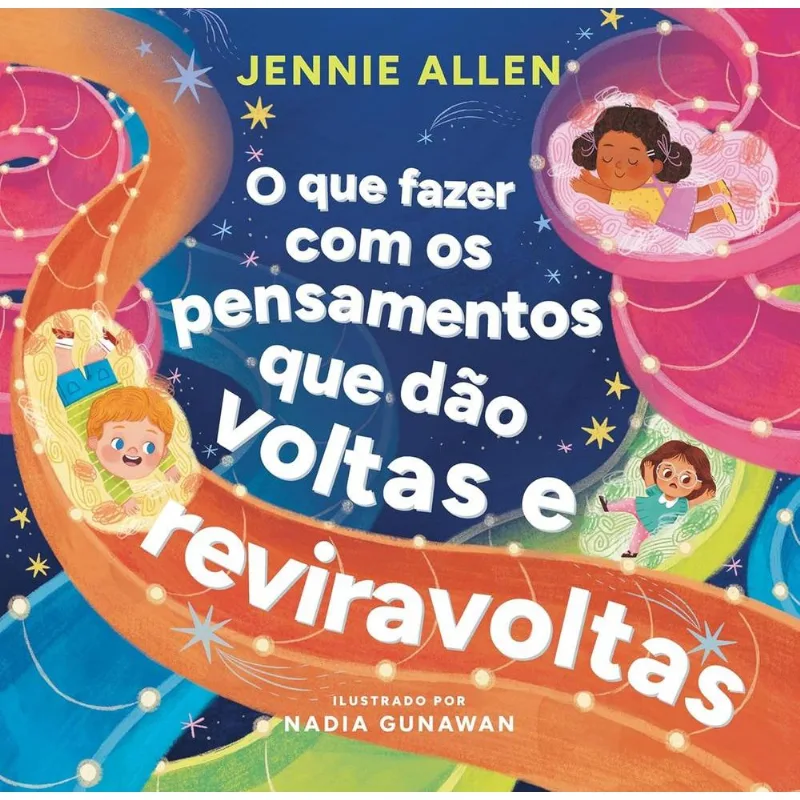 O Que Fazer Com Os Pensamentos Que Dão Voltas E Reviravoltas