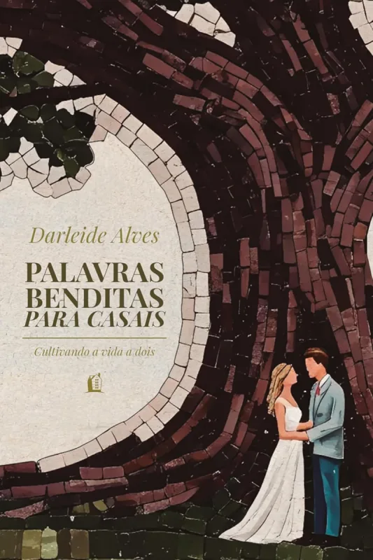 Palavras benditas para casais: Cultivando a vida a dois   Da mesma autora de  Amor e cura - Thomas Nelson Brasil - Livros