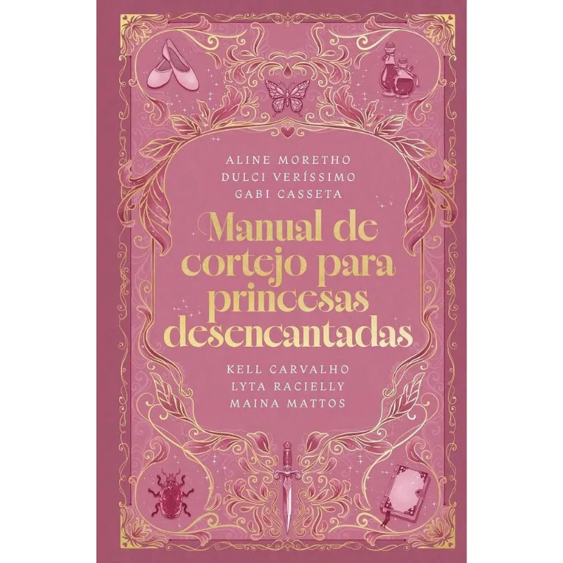 Manual De Cortejo Para Princesas Desencantadas