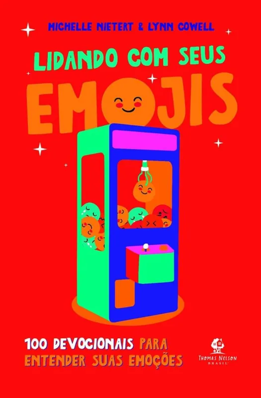 Lidando Com Seus Emojis: 100 Devocionais Para Entender Suas Emoções - LC - Livros