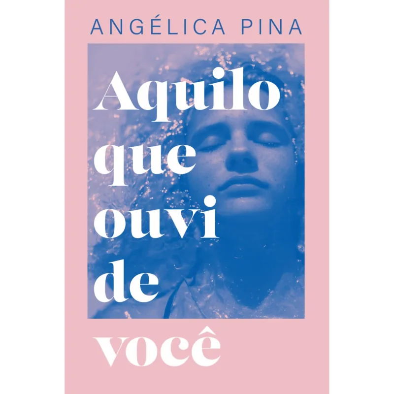 Aquilo que ouvi de você   Uma história sobre amor, dor e a coragem de recomeçar - Thomas Nelson Brasil - Livros