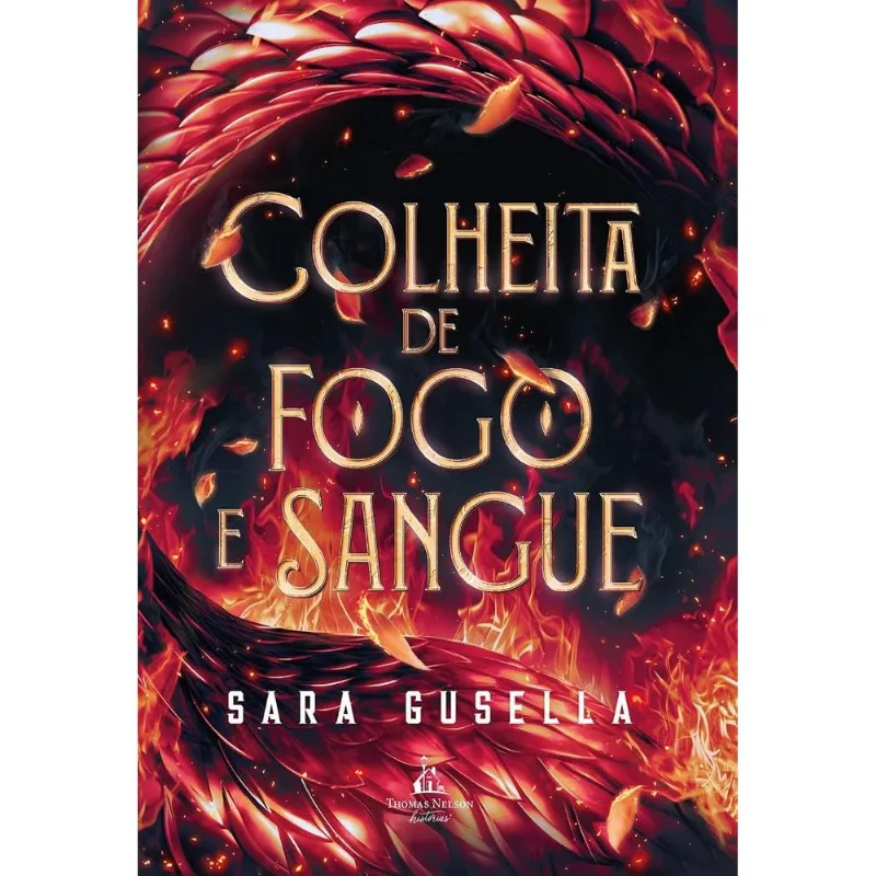 Colheita De Fogo E Sangue