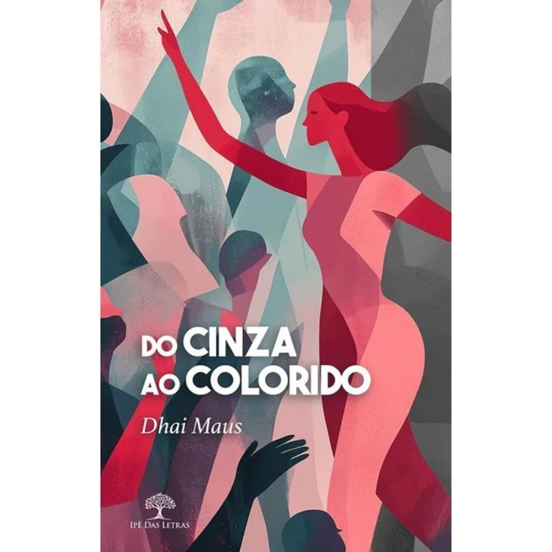 DO CINZA AO COLORIDO
