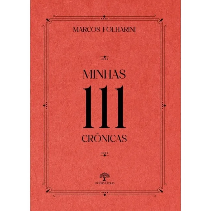 MINHAS 111 CRÔNICAS